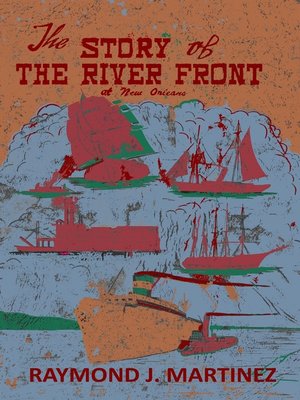 cover image of The Story of the River Front at New Orleans